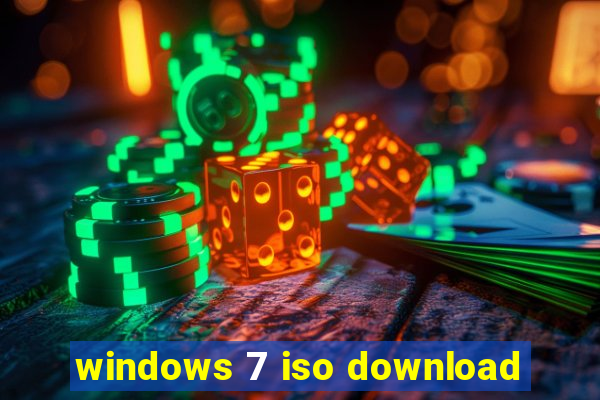 windows 7 iso download